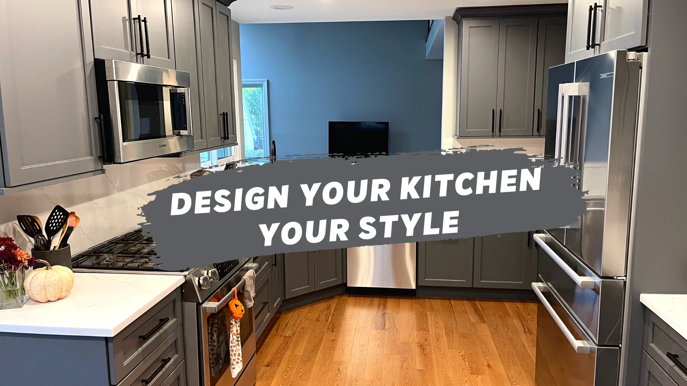 A gray kitchen with the words design your kitchen your style, perfect for a kitchen remodel project.