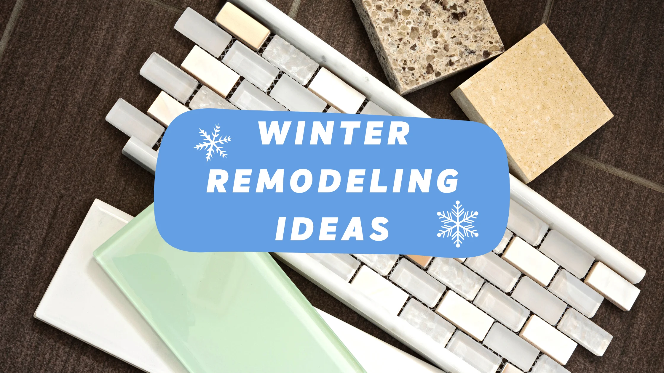 Winter home renovation ideas.